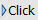 Click